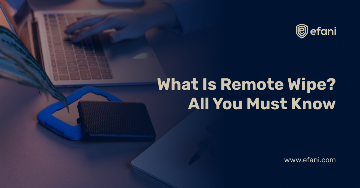 What Is Remote Wipe? How Does It Work?